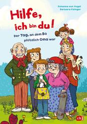 Hilfe, ich bin du! - Der Tag, an dem Bo pl&ouml;tzlich Oma war