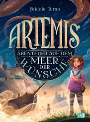 Artemis - Abenteuer auf dem Meer der W&uuml;nsche
