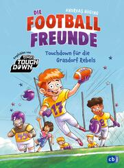 Die Football-Freunde - Touchdown f&uuml;r die Grasdorf Rebels