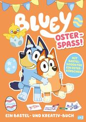 BLUEY - Oster-Spa&szlig; - Ein Bastel- und Kreativ-Buch