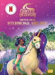 Unicorn Academy - Unter dem Sternenglanz-See