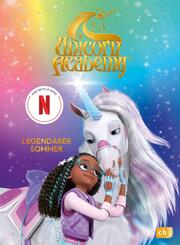 Unicorn Academy - Legend&auml;rer Sommer