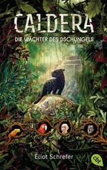 Caldera - Die W&auml;chter des Dschungels