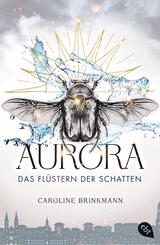 Aurora - Das Fl&uuml;stern der Schatten