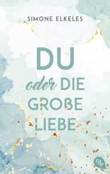 Du oder die gro&szlig;e Liebe