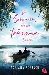 Der Sommer, als wir tr&auml;umen lernten