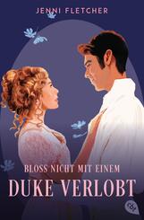 Blo&szlig; nicht mit einem Duke verlobt