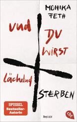 Und du wirst l&auml;chelnd sterben