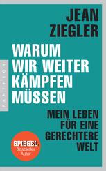 Warum wir weiter k&auml;mpfen m&uuml;ssen