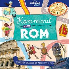 LONELY PLANET Kinderreisef&uuml;hrer Komm mit nach Rom