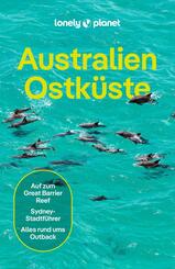 LONELY PLANET Reisef&uuml;hrer Australien Ostk&uuml;ste