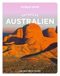 LONELY PLANET Reisef&uuml;hrer Entdecke Australien