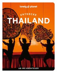 LONELY PLANET Reisef&uuml;hrer Entdecke Thailand