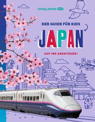 LONELY PLANET Kinderreisef&uuml;hrer Der Guide f&uuml;r Kids Japan