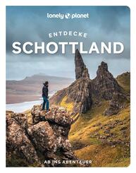 LONELY PLANET Reisef&uuml;hrer Entdecke Schottland