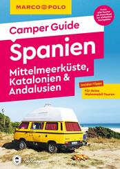 MARCO POLO Camper Guide Spanien: Mittelmeerk&uuml;ste, Katalonien & Andalusien