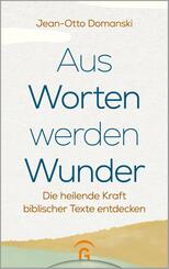 Aus Worten werden Wunder
