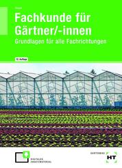 Fachkunde f&uuml;r G&auml;rtner/-innen