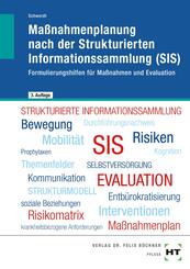 Ma&szlig;nahmenplanung nach der Strukturierten Informationssammlung (SIS)