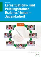 Lernsituations- und Pr&uuml;fungstrainer Erzieher/-innen - Jugendarbeit