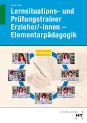 Lernsituations- und Pr&uuml;fungstrainer Erzieher/-innen - Elementarp&auml;dagogik
