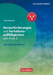 Herausforderungen und Verhaltensauff&auml;lligkeiten von A bis Z - Wie kann ich helfen?