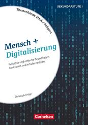 Themenb&auml;nde Religion und Ethik - Religi&ouml;se und ethische Grundfragen kontrovers und lebensweltorientiert - Klasse 5-10