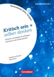 Themenb&auml;nde Religion und Ethik - Religi&ouml;se und ethische Grundfragen kontrovers und lebensweltorientiert - Klasse 5-10