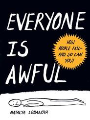 Everyone Is Awful