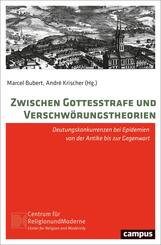 Zwischen Gottesstrafe und Verschw&ouml;rungstheorien