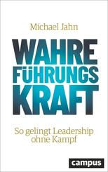 Wahre F&uuml;hrungsKraft