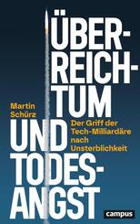 &Uuml;berreichtum und Todesangst