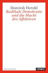 Radikale Demokratie und die Macht des Affektiven