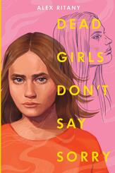 Dead Girls Don't Say Sorry