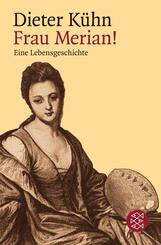 Frau Merian!