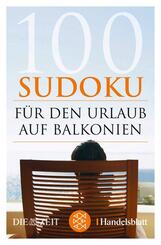 100 Sudoku f&uuml;r den Urlaub auf Balkonien