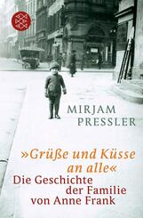 &raquo;Gr&uuml;&szlig;e und K&uuml;sse an alle&laquo;