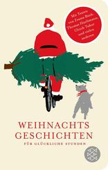 Weihnachtsgeschichten f&uuml;r gl&uuml;ckliche Stunden