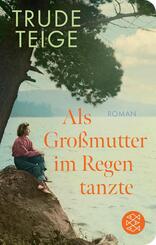 Als Gro&szlig;mutter im Regen tanzte