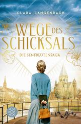 Die Senfbl&uuml;tensaga - Wege des Schicksals
