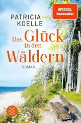 Das Gl&uuml;ck in den W&auml;ldern