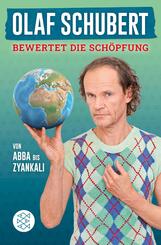 Olaf Schubert bewertet die Sch&ouml;pfung