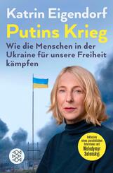 Putins Krieg - Wie die Menschen in der Ukraine f&uuml;r unsere Freiheit k&auml;mpfen