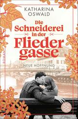 Die Schneiderei in der Fliedergasse - Neue Hoffnung