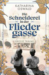 Die Schneiderei in der Fliedergasse - Gro&szlig;e Tr&auml;ume