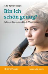 Bin ich sch&ouml;n genug? (Wissen & Leben)