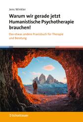 Warum wir gerade jetzt Humanistische Psychotherapie brauchen!