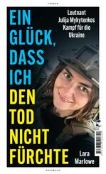 Ein Gl&uuml;ck, dass ich den Tod nicht f&uuml;rchte