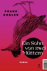 Ein Sohn von zwei M&uuml;ttern