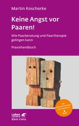 Keine Angst vor Paaren! (Leben Lernen, Bd. 259)